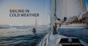 Tips for sailing in cold weather