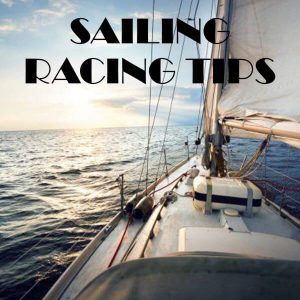 What is the best sailing racing tip
